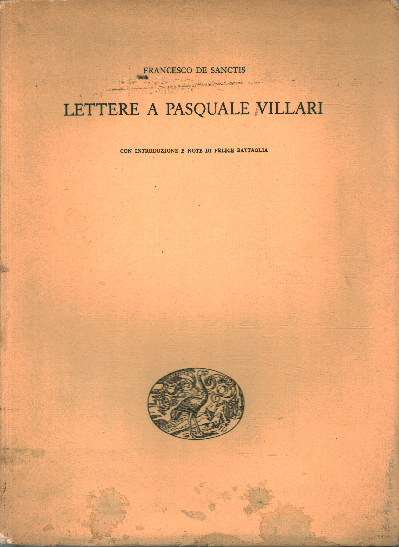 Briefe an Pasquale Villari, Francesco De Sanctis
