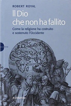 Il Dio che non ha fallito