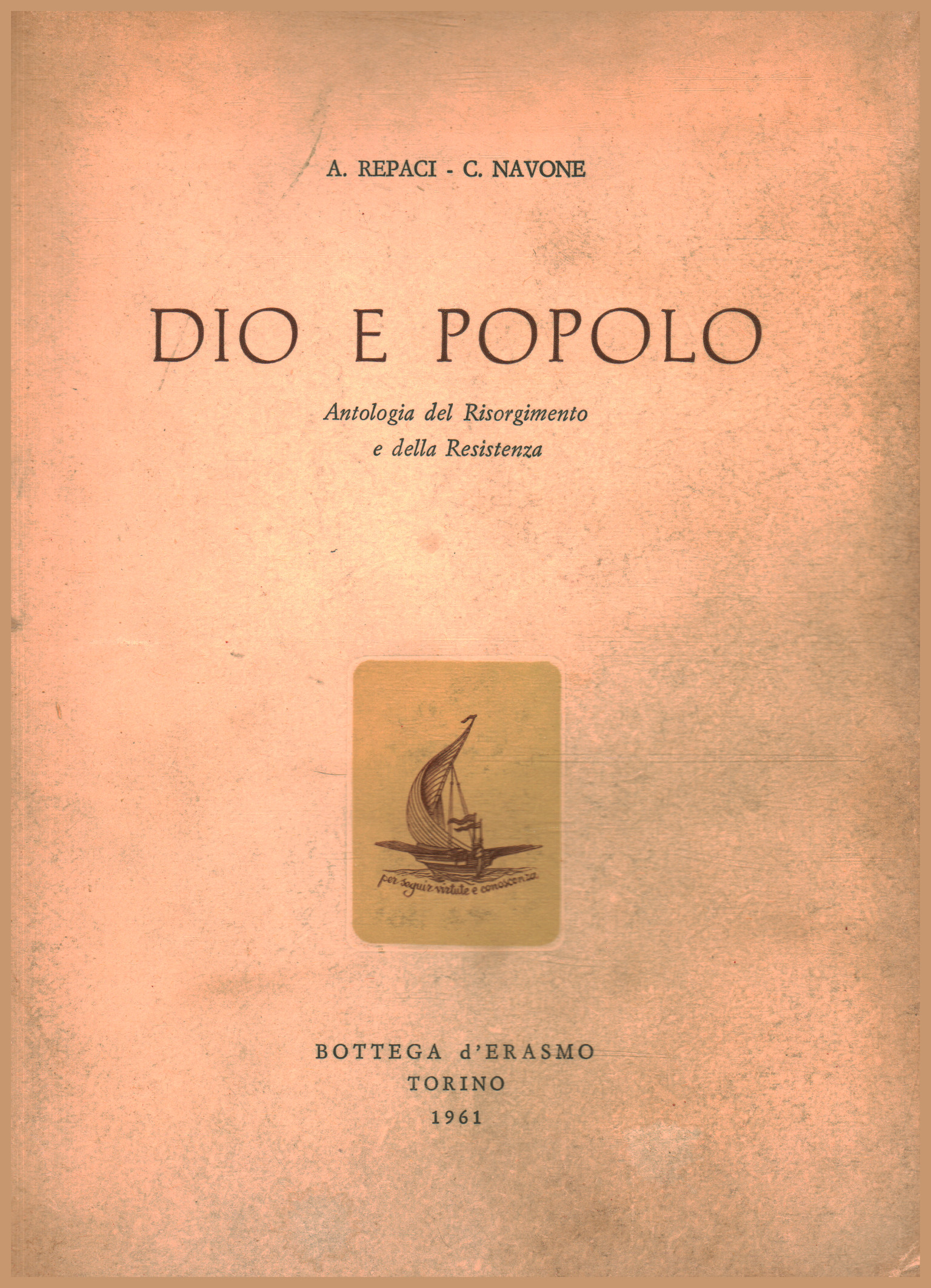 Dio e popolo, Antonino Repaci Carlenrico Navone