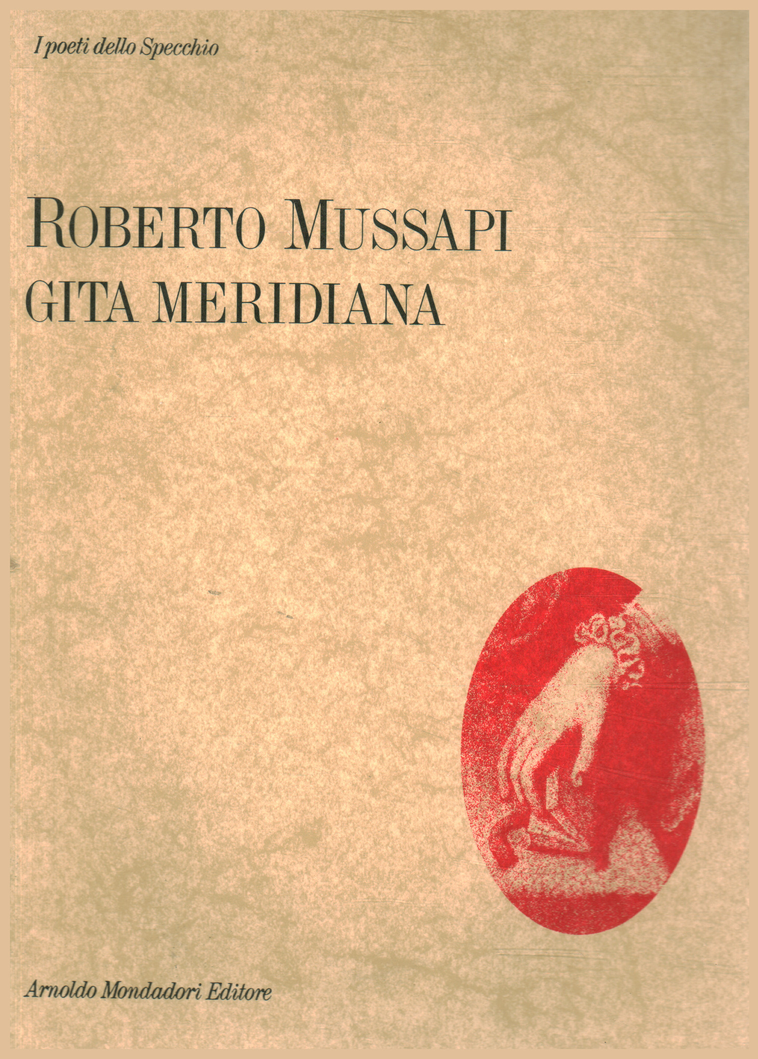 Meridian Tour, Roberto Mussapi