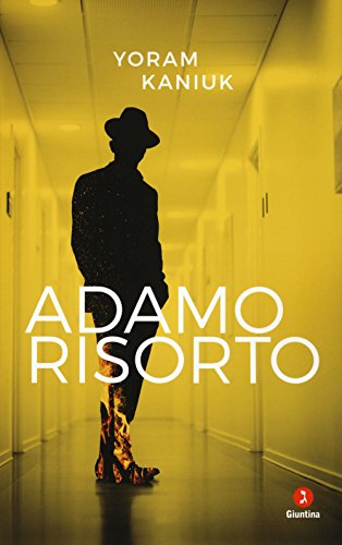 Adamo risorto, Yoram Kaniuk