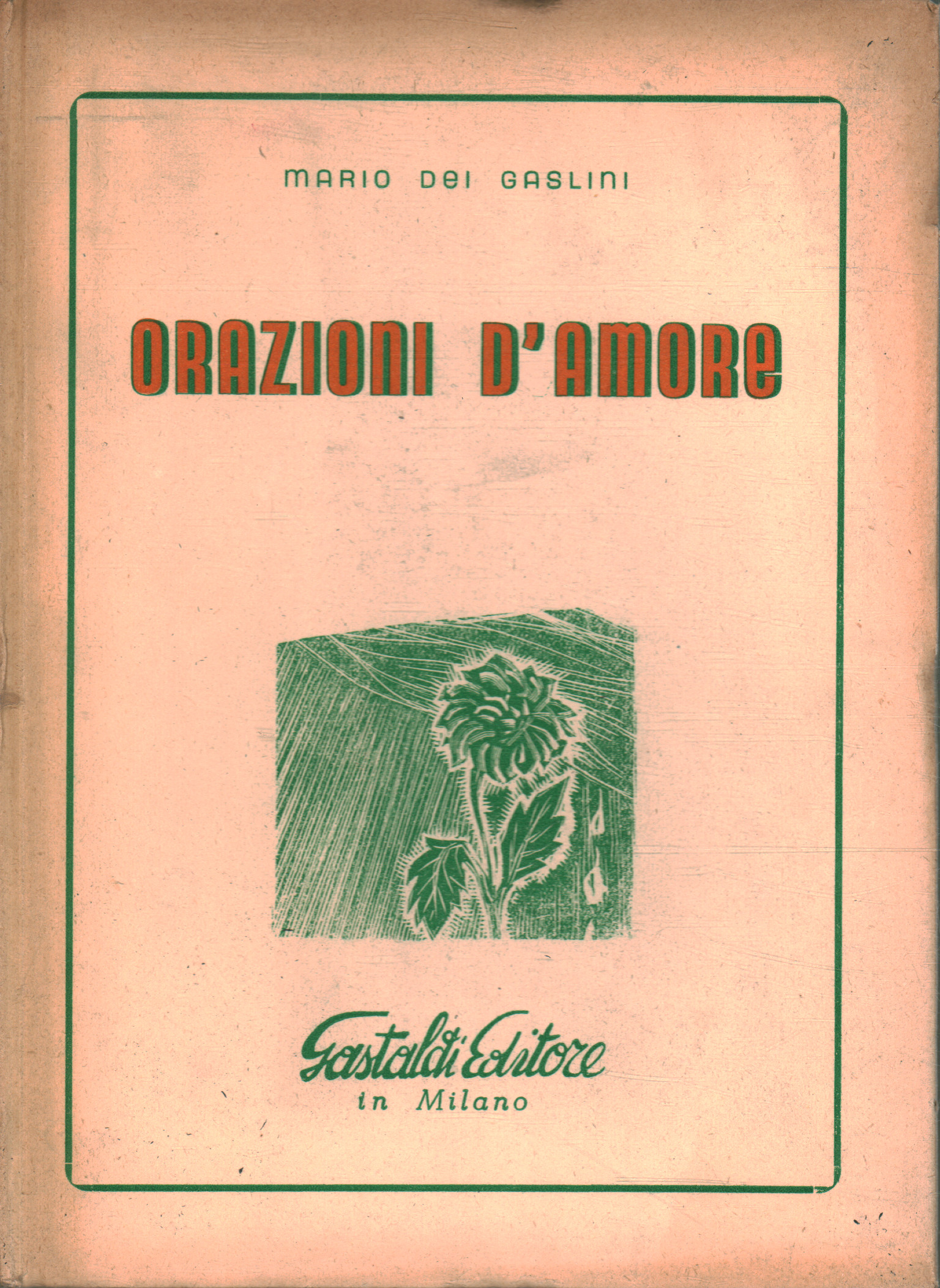 Oraciones de amor, Mario dei Gaslini