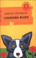 Louisana Blues, Gabriele Romagnoli