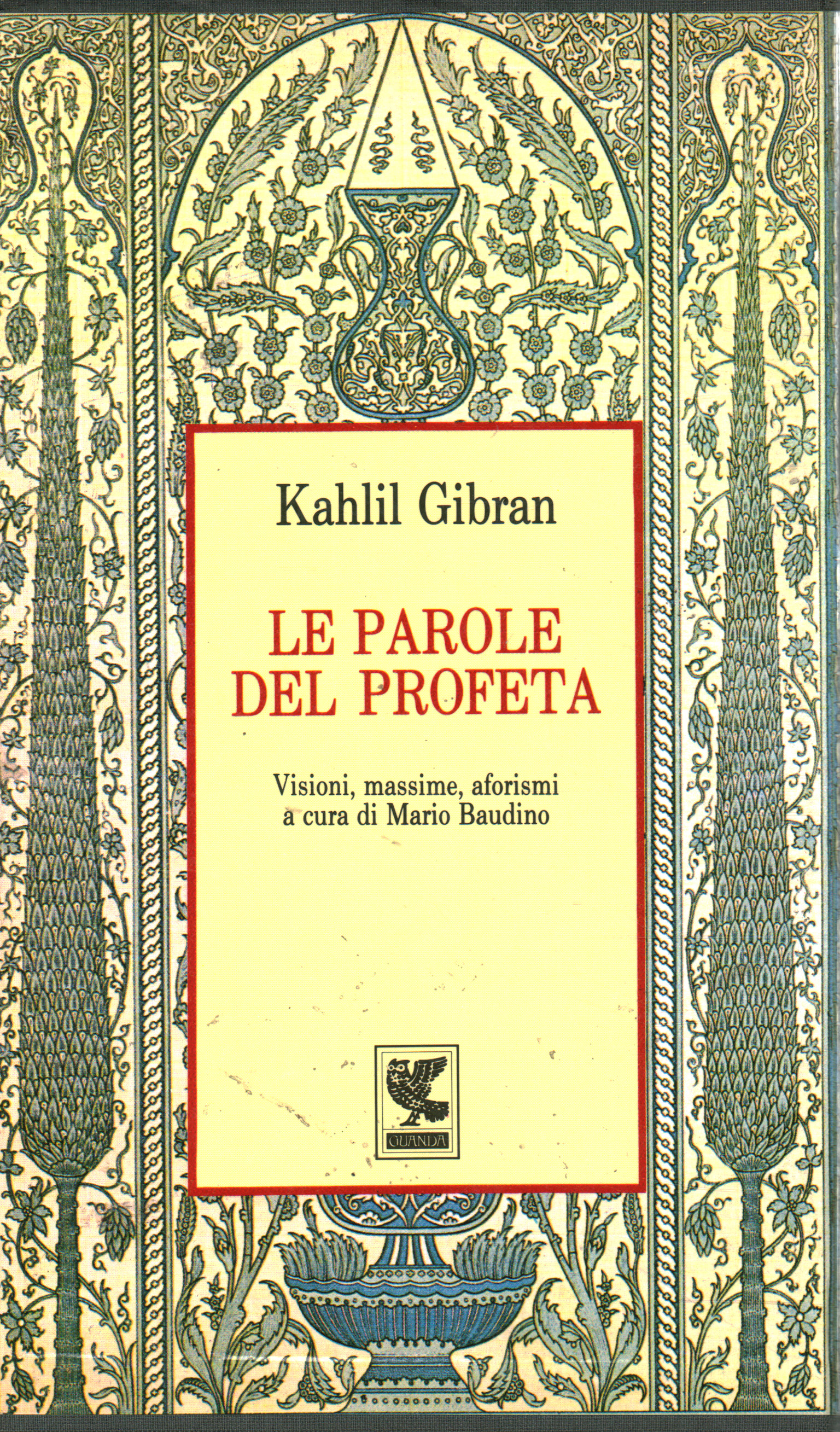 Die Worte des Propheten Kahlil Gibran