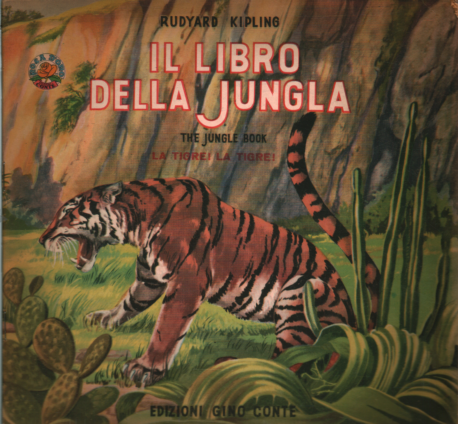 Le livre de la jungle. Le tigre! Le Tigre !, Rudyard Kipling