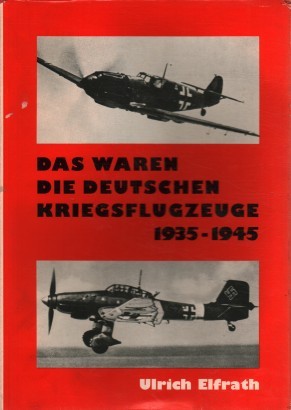 Das waren die deutschen Kriegsflugzeuge 1935-1945