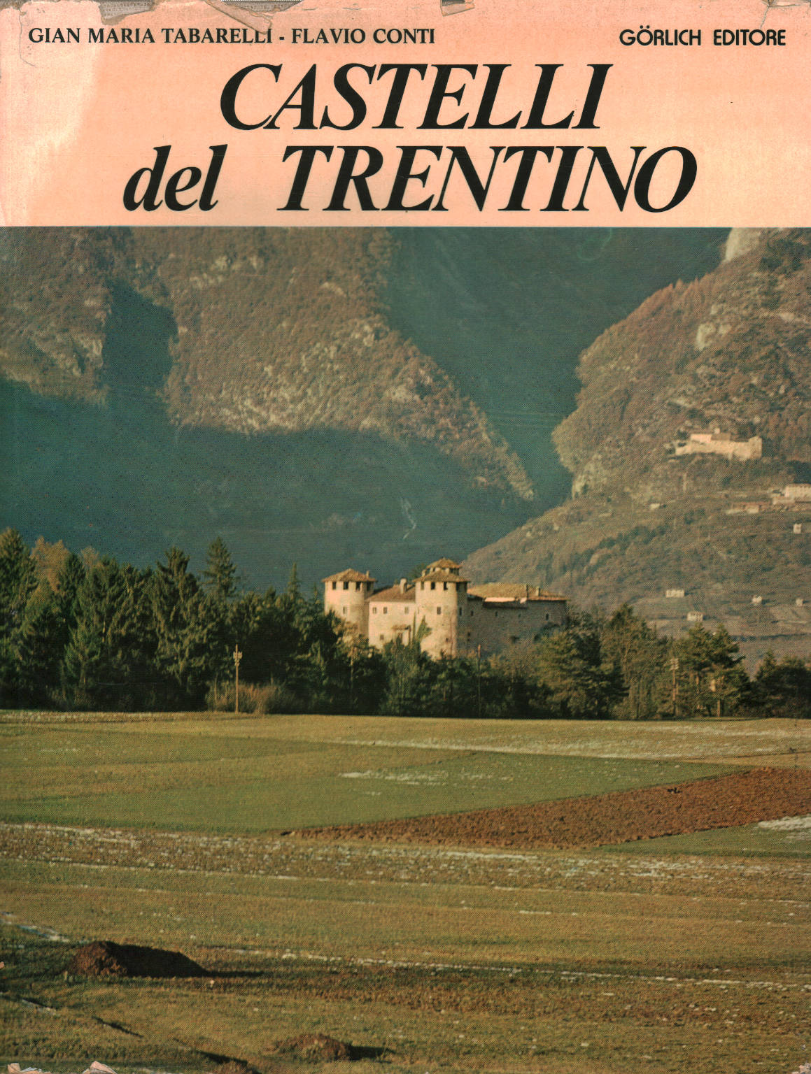 Châteaux du Trentin, Gian Maria Tabarelli Flavio Conti