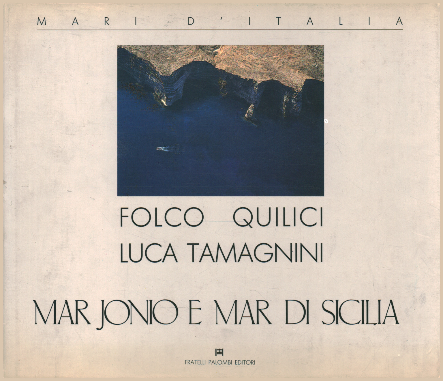 Mar Jonio e Mar di Sicilia/Ionian and Sicilian cha, Folco Quilici Luca Tamagnini