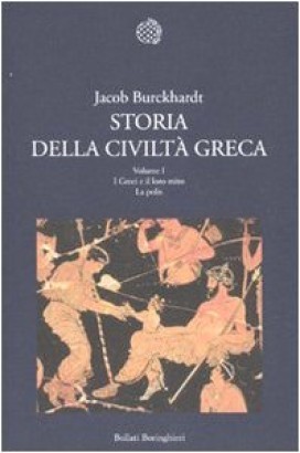 Storia della civiltà greca. Volume I