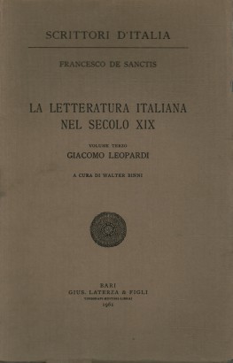 La letteratura italiana nel secolo XIX. Volume terzo