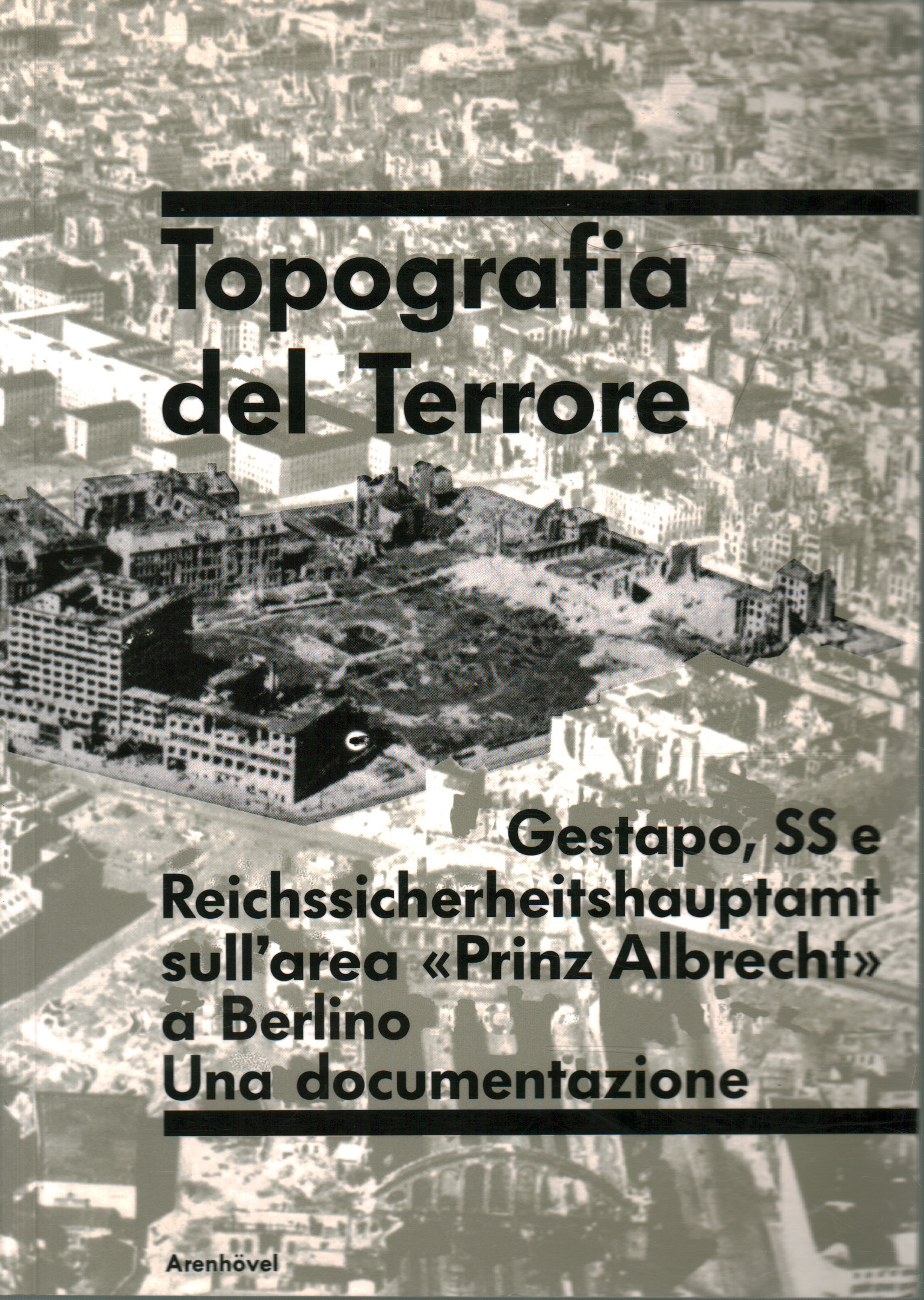 Topografía del terror, Reinhard Rurup