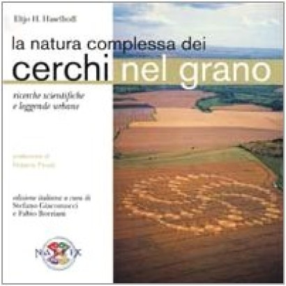 La natura complessa dei cerchi nel grano