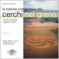 La natura complessa dei cerchi nel grano, Eltjo H. Haselhoff