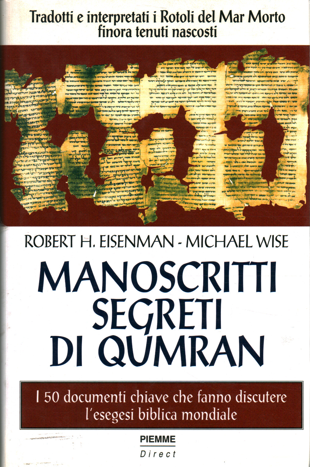 Manuscrits secrets de Qumrân, Robert h. Eisenman Michael Wise