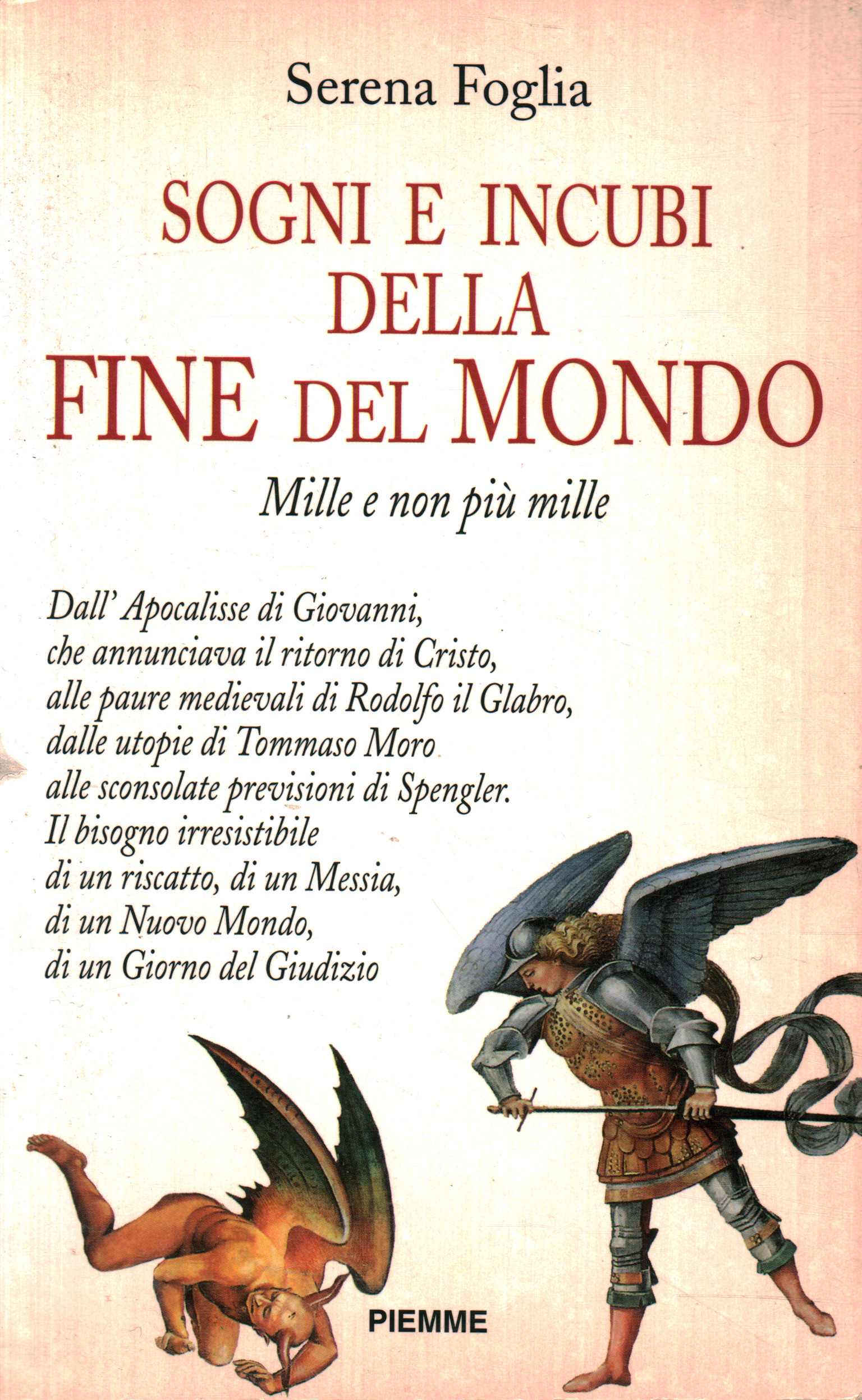 Sogni e incubi della fine del mondo, Serena Foglia