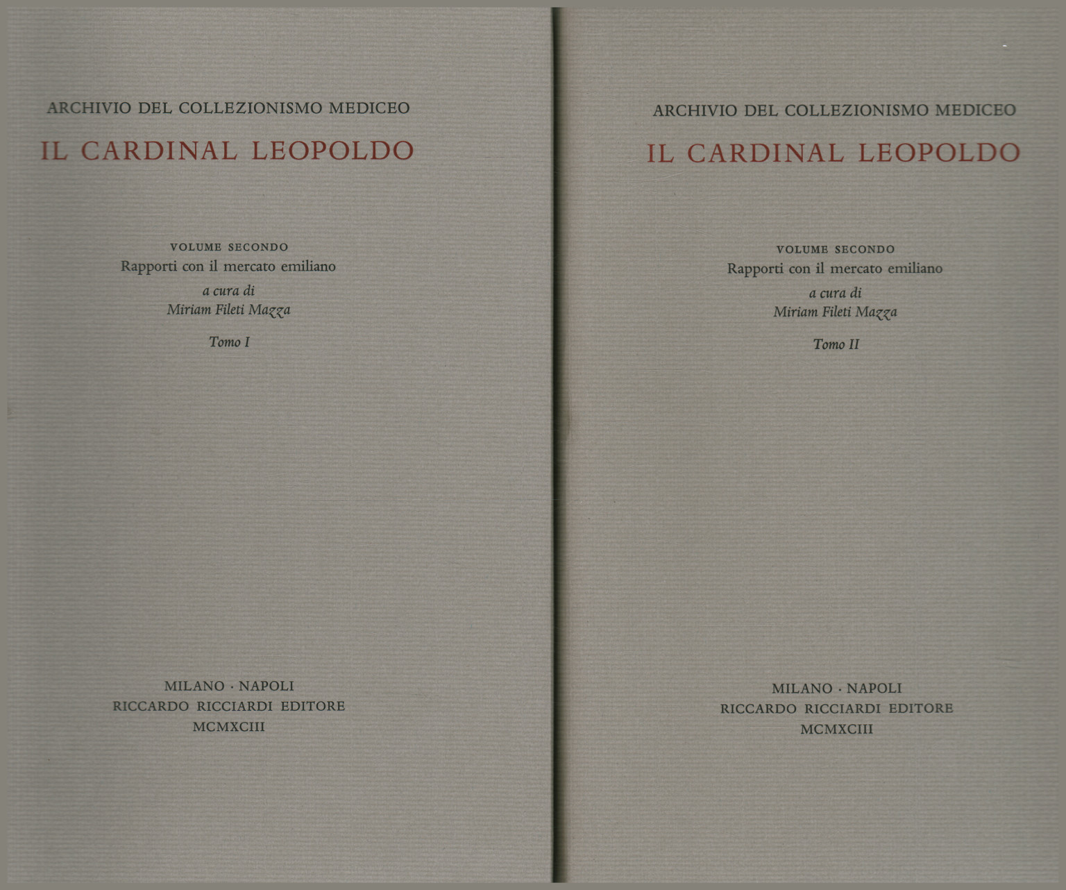 Il Cardinal Leopoldo. Volume secondo (2 Volumi), Miriam Filetti Mazza