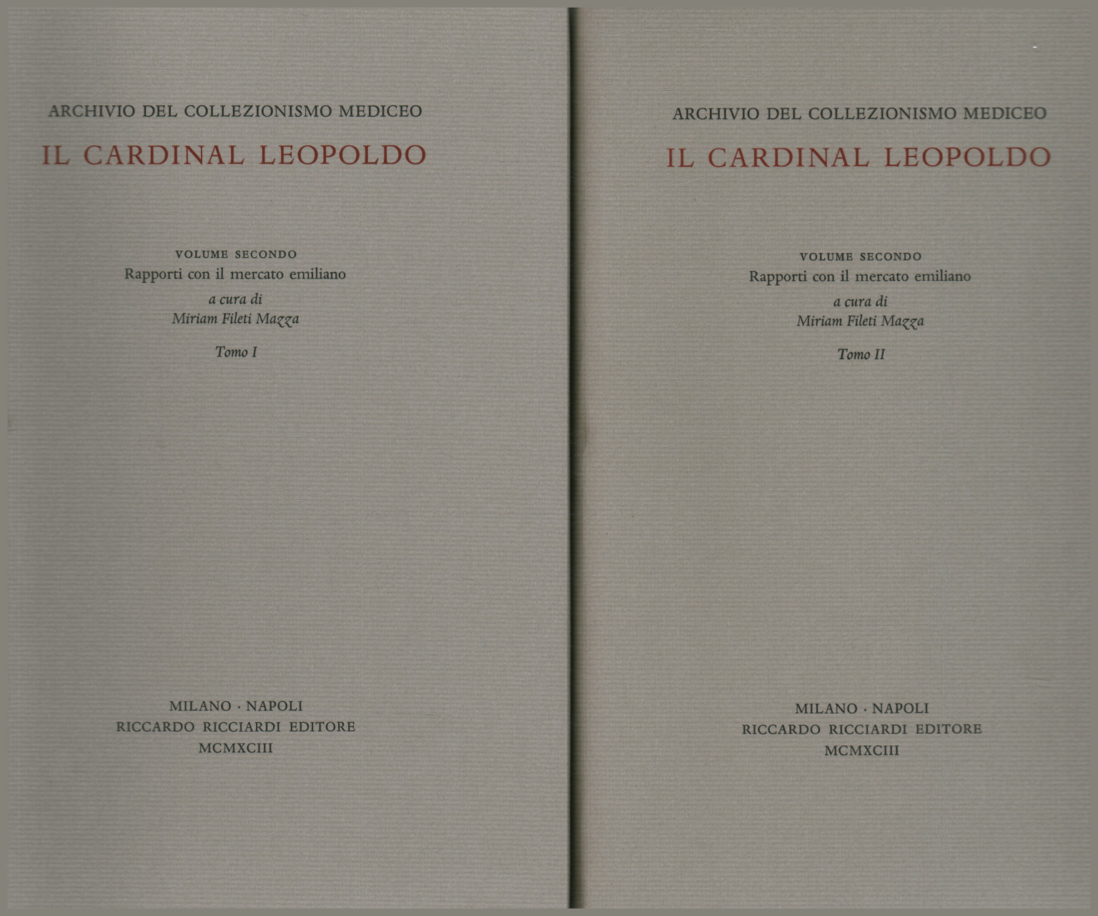 Il Cardinal Leopoldo. Volume secondo (2 Volumi), Miriam Filetti Mazza