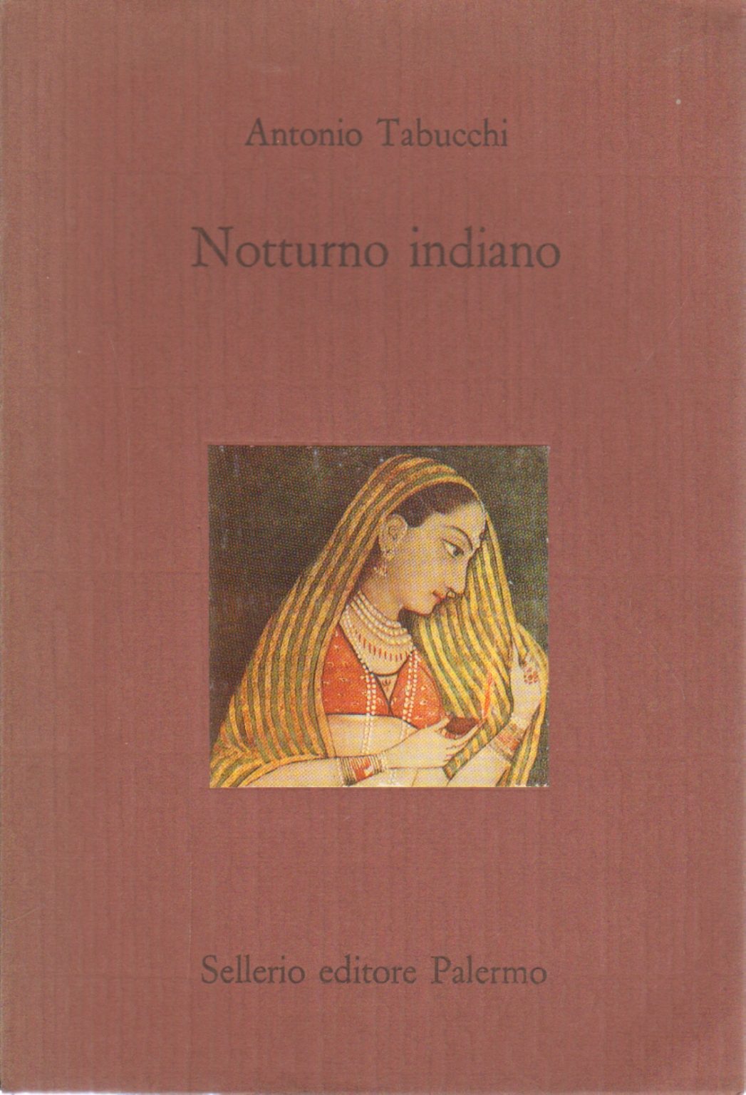 Notturno indiano, Antonio Tabucchi