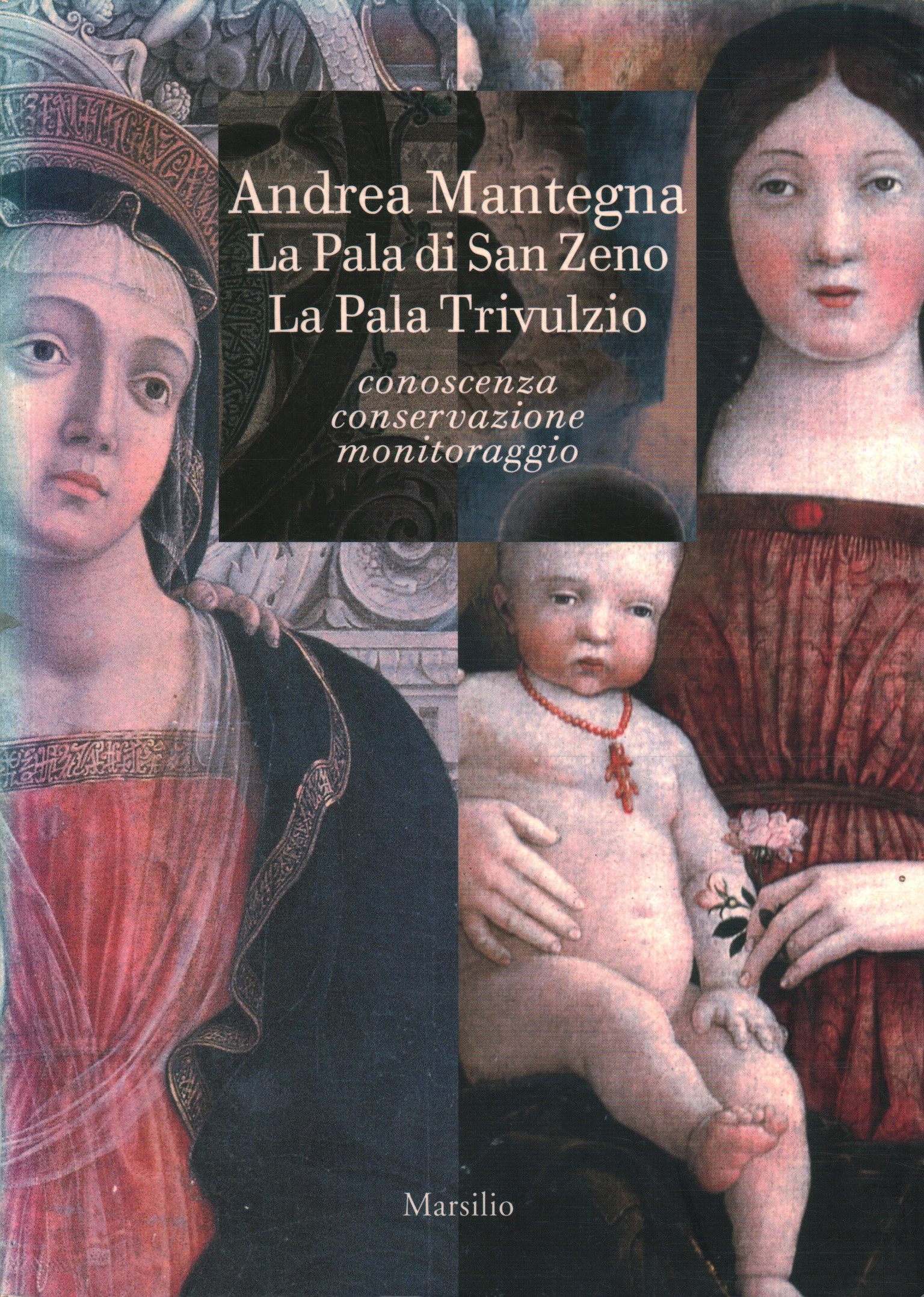 Andrea Mantegna. La Pala di San Zeno%2,Andrea Mantegna. La Pala di San Zeno%2