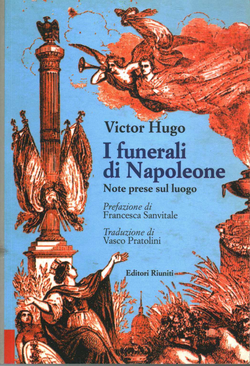 The funeral of Napoleon, Victor Hugo