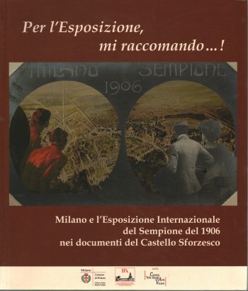 Per l'Esposizione, mi raccomando...!