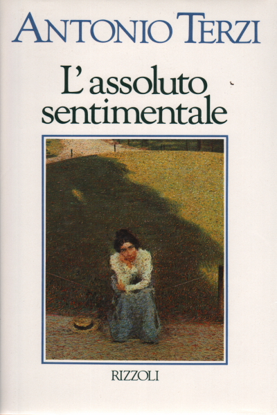 L'assoluto sentimentale, Antonio Terzi