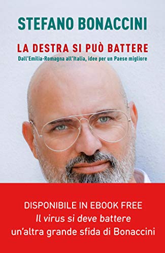 La destra si può battere, Stefano Bonaccini