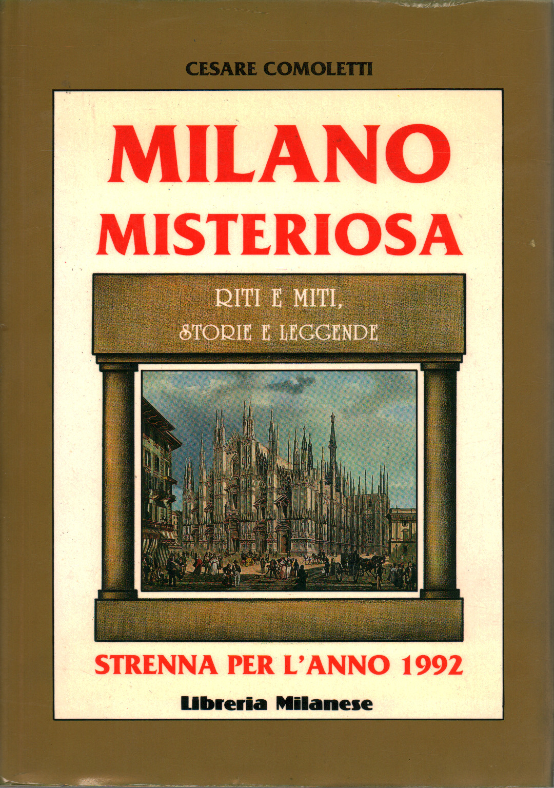 Milano misteriosa, Cesare Comoletti