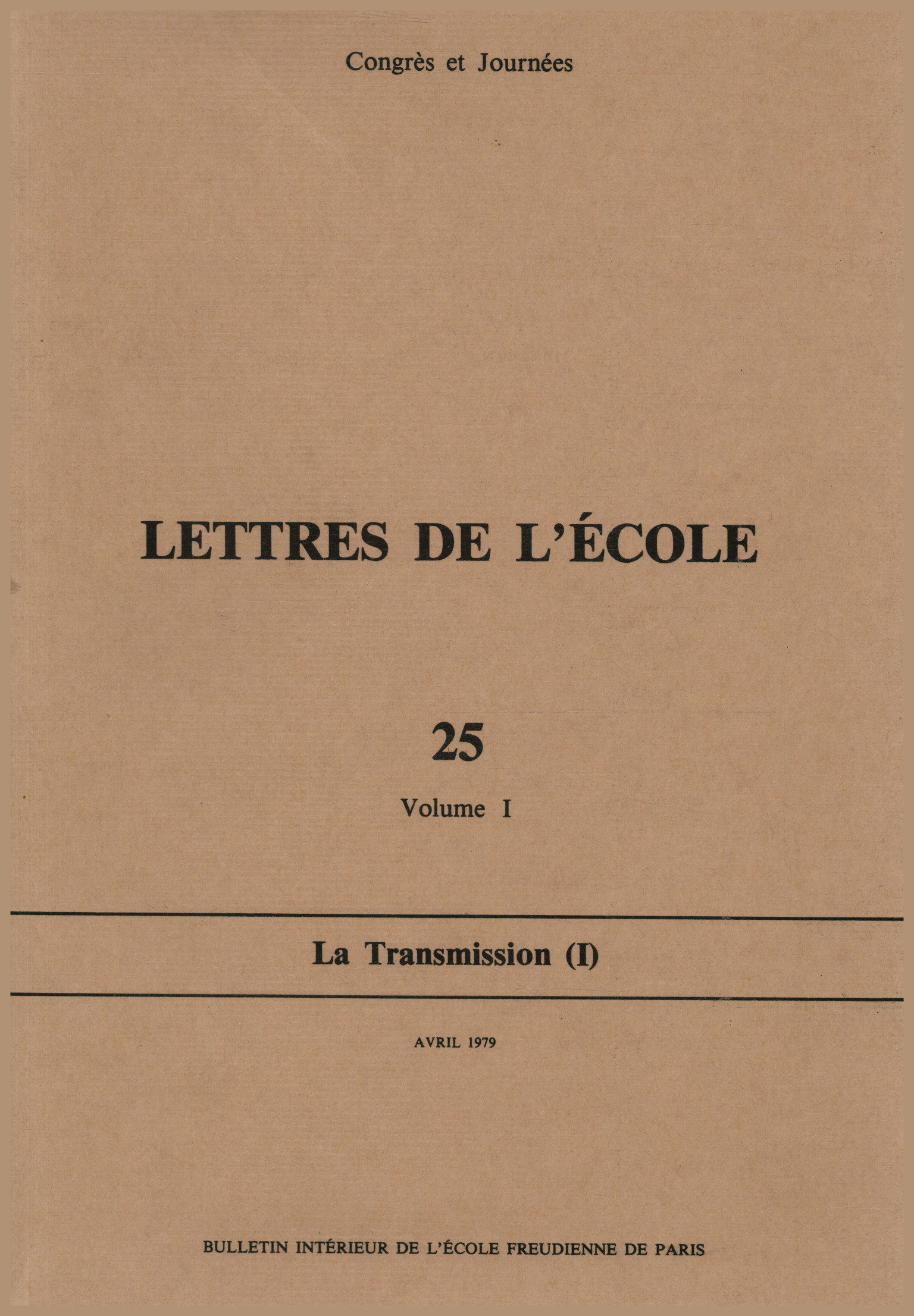 Lettres de l ècole. Band I, AA.VV