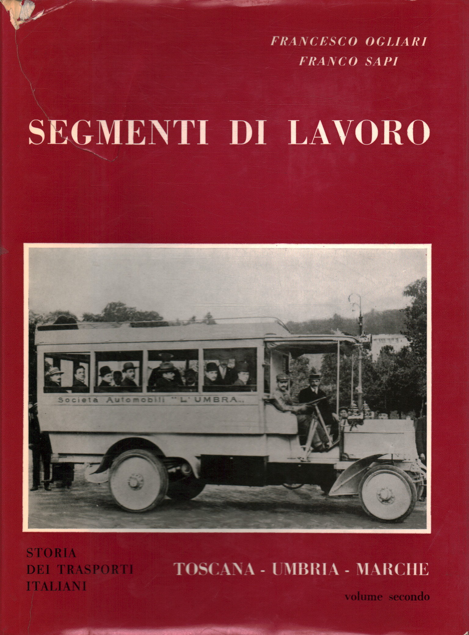 Segmentos de trabajo volumen 2, Francesco Ogliari Franco Sapi