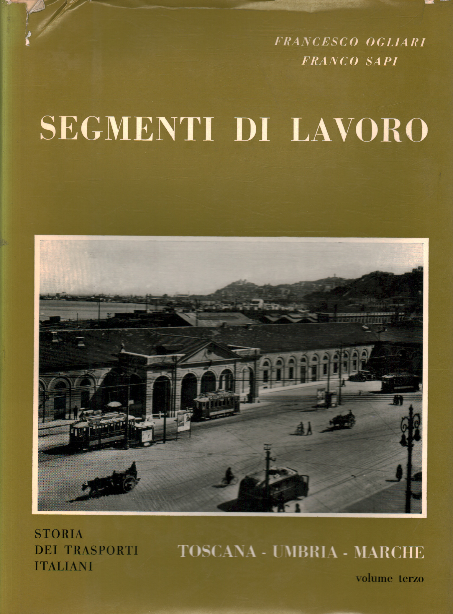 Segments de travail volume 3, Francesco Ogliari Franco Sapi