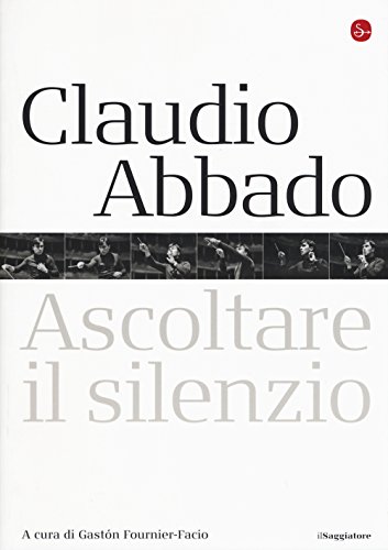 Ascoltare il silenzio, Gastón Fournier-Facio