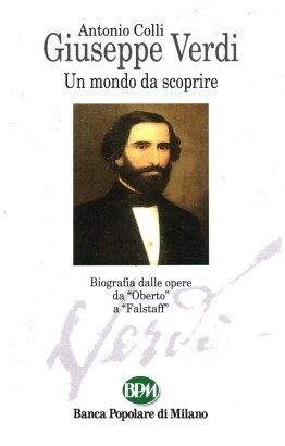 Giuseppe Verdi. Un mondo da scoprire