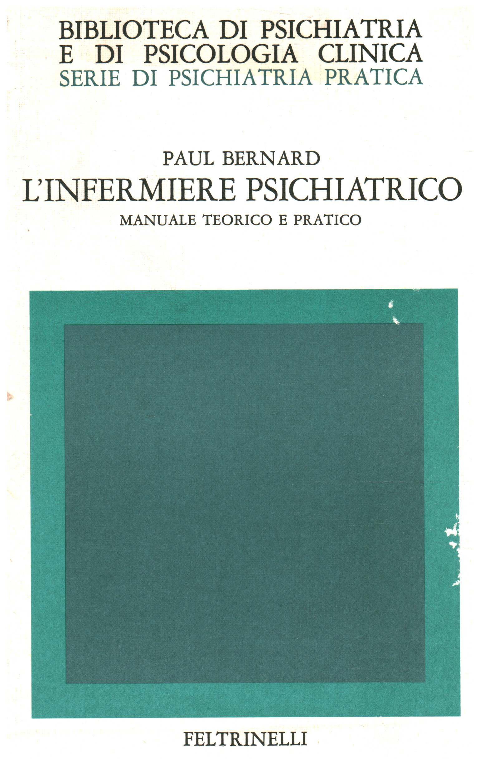 Die psychiatrische Krankenschwester Paul Bernard