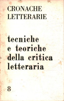 Tecniche e teorie della critica della letteratura