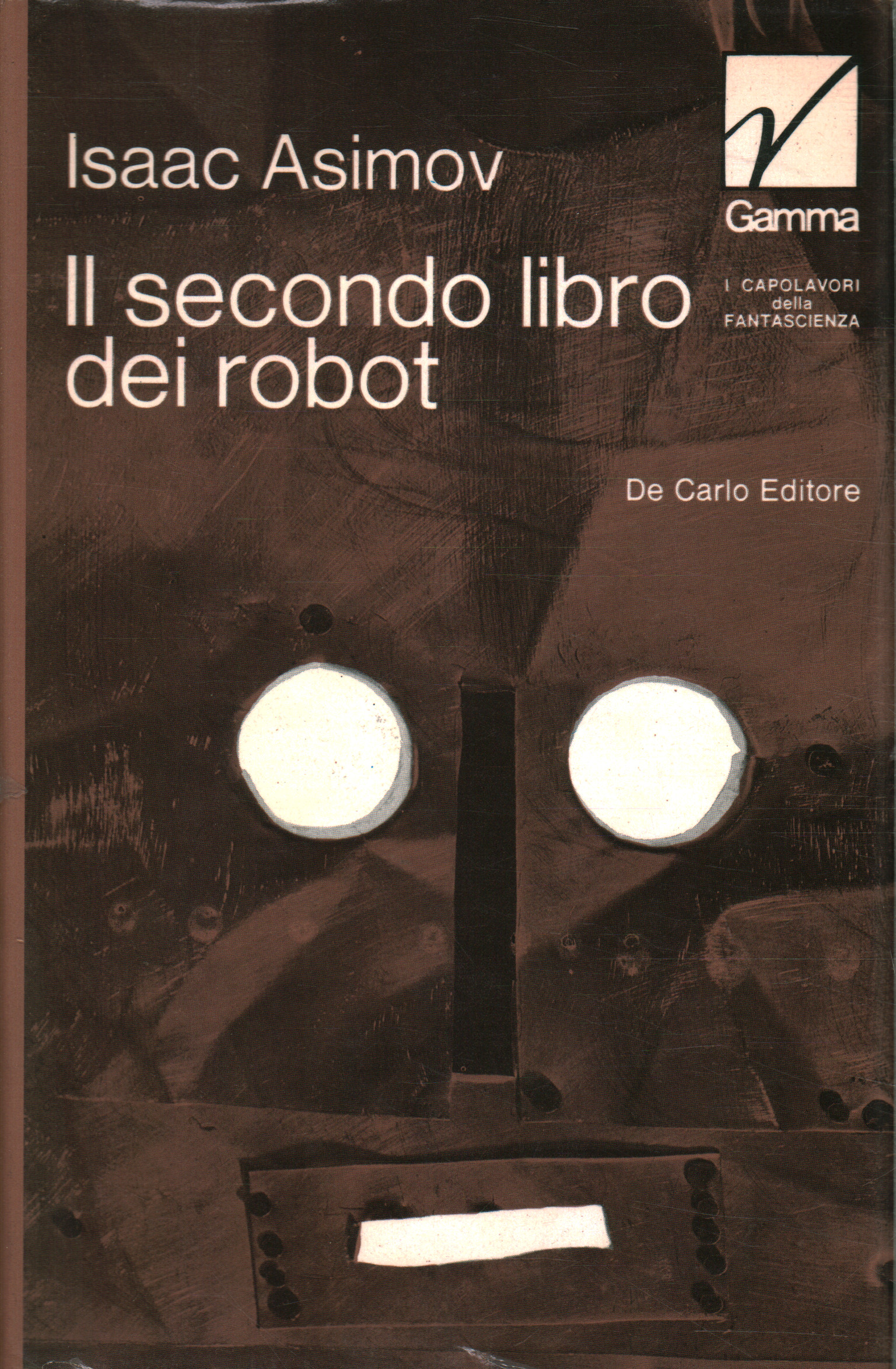Il secondo libro dei robot, Isaac Asimov