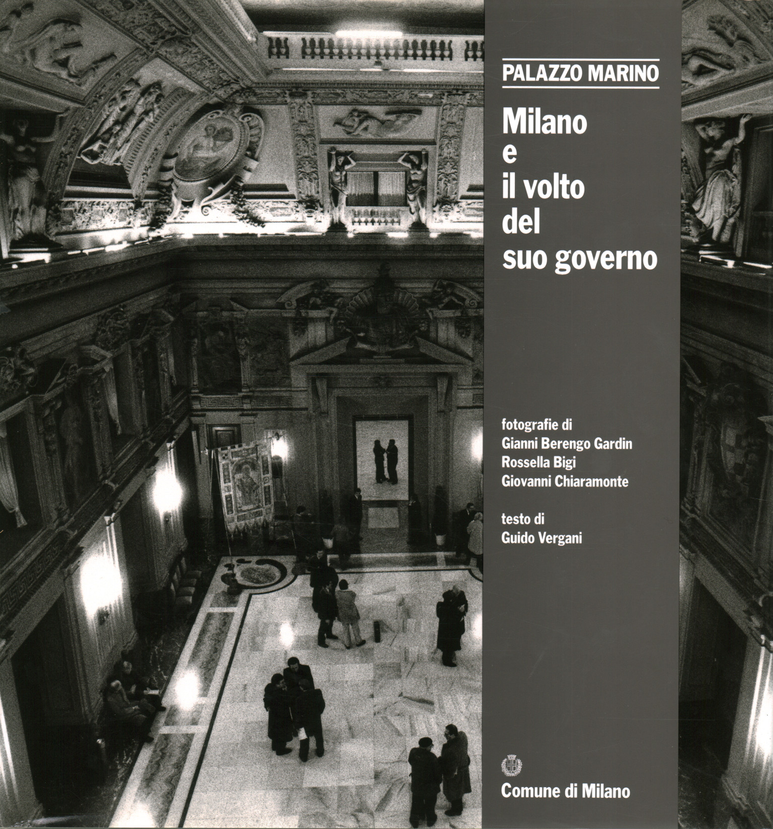 Marinepalast. Mailand und das Gesicht seiner Regierung, Guido Vergani