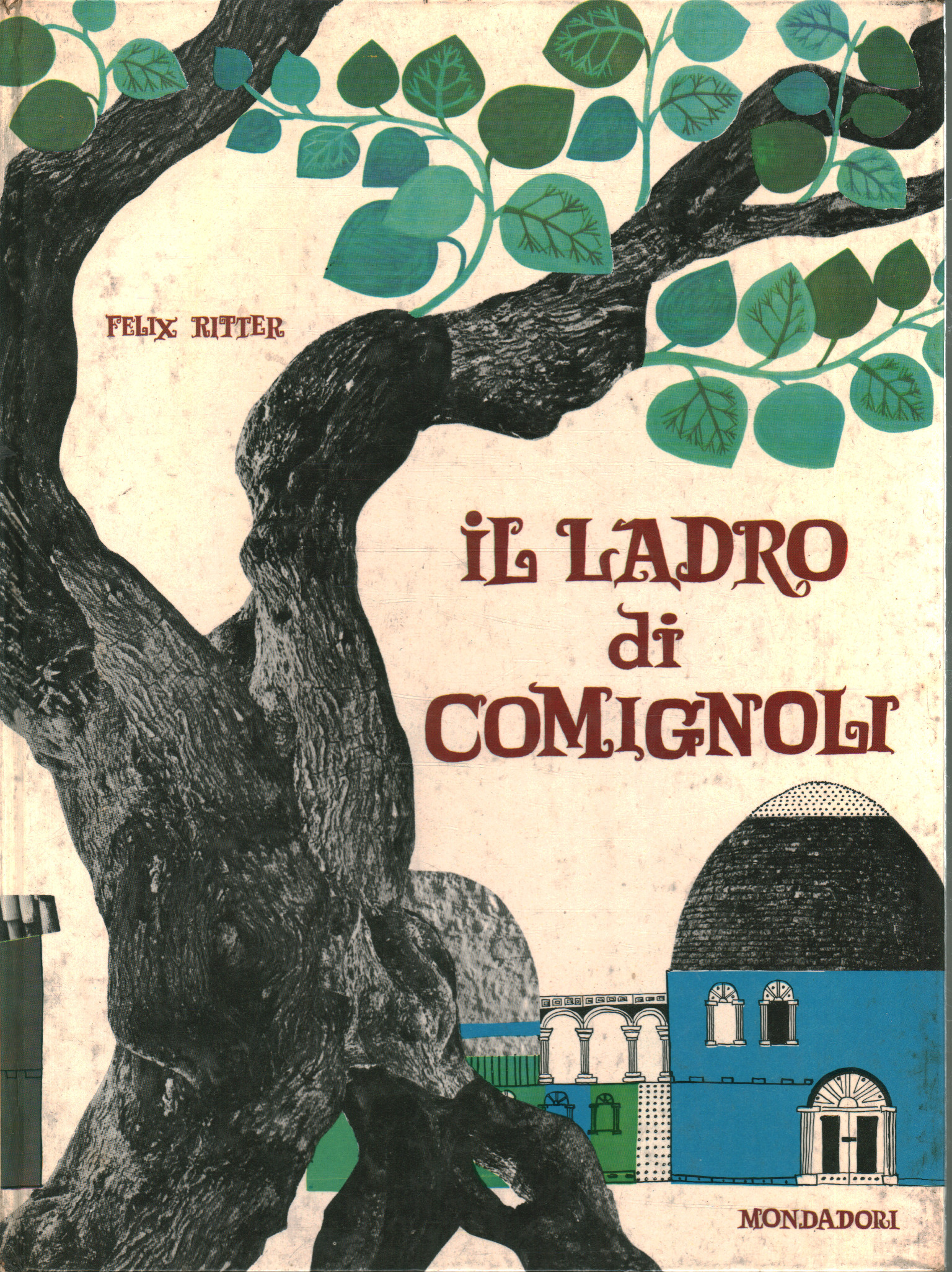 Il ladro di comignoli, Felix Ritter Peter Paxmann