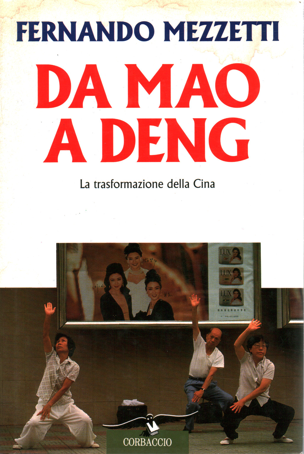 De Mao a Deng. La transformación de China, Fernando Mezzetti