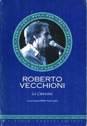 Roberto Vecchioni. Le canzoni