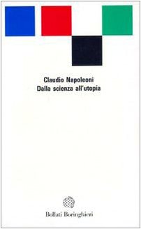 De la science à l'utopie, Claudio Napoleoni