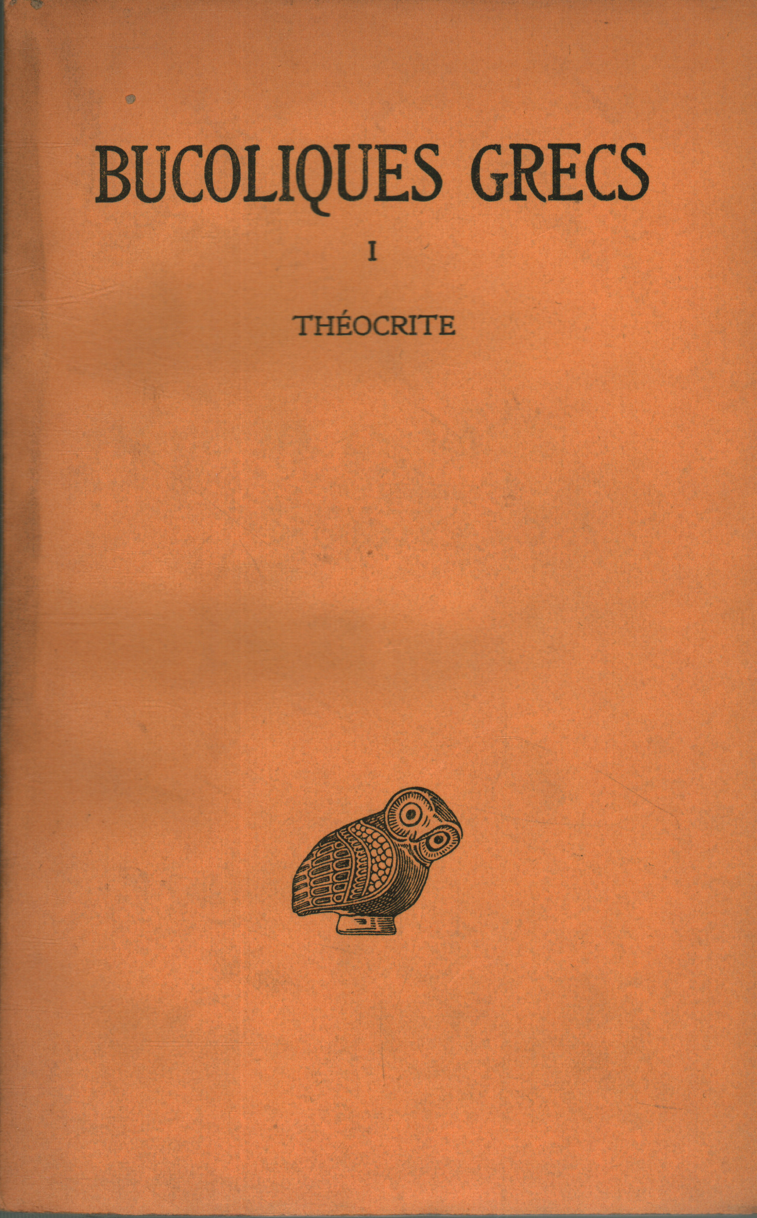 Bucoliques grecs. Tome I. Thèocrite, Ph. E. Legrand