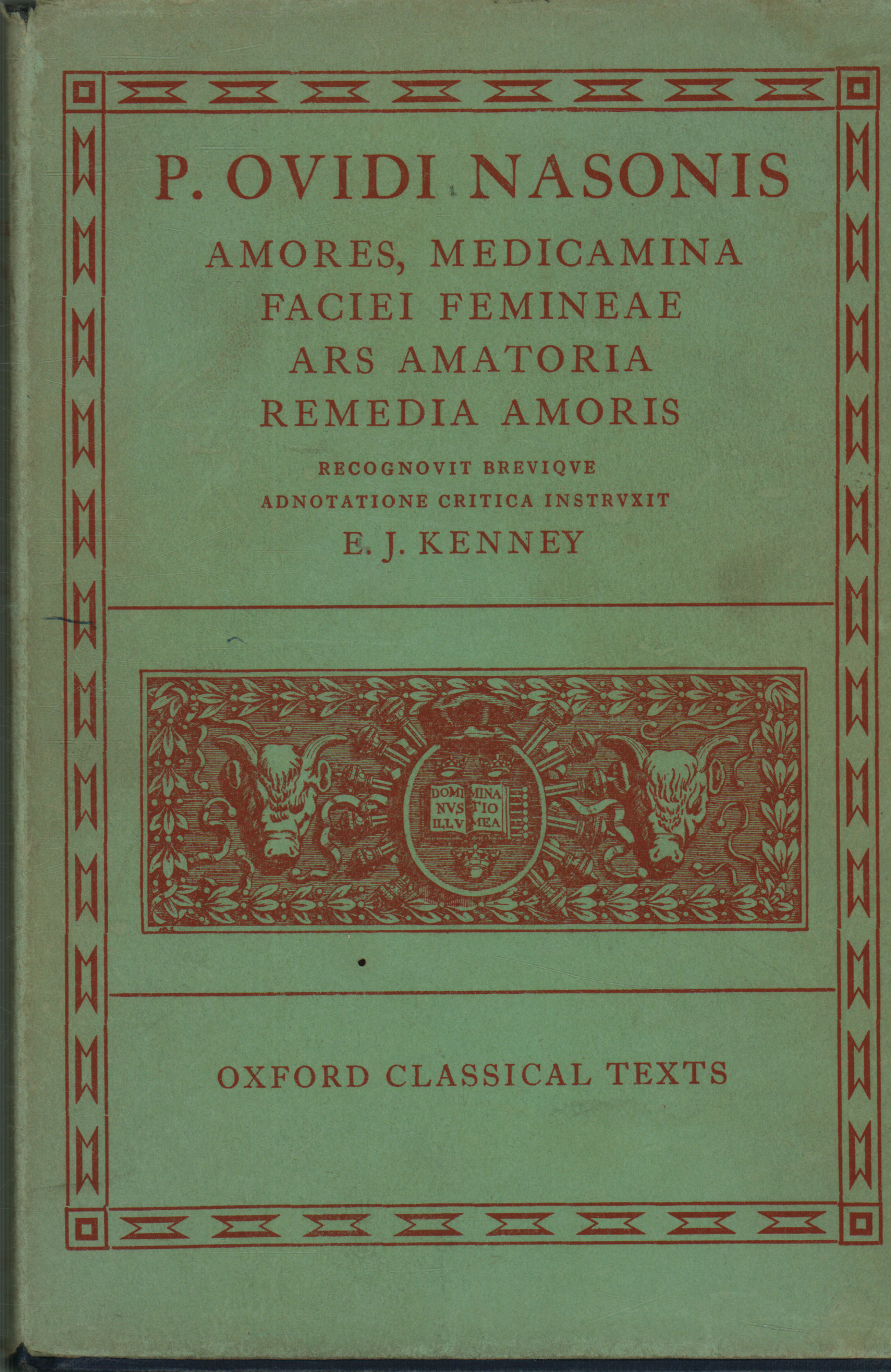 Amores. Medicamina faciei femineae. Ars amatoria. , P. Ovidi Nasonis