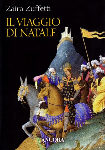 Il viaggio di Natale, Zaira Zuffetti