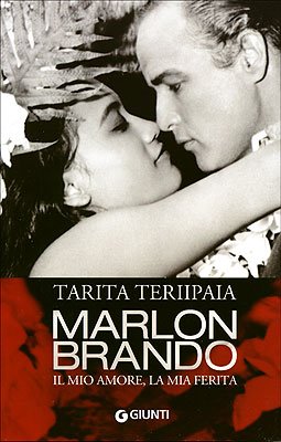 Marlon Brando. Il mio amore la mia ferita, Tarita Teriipaia