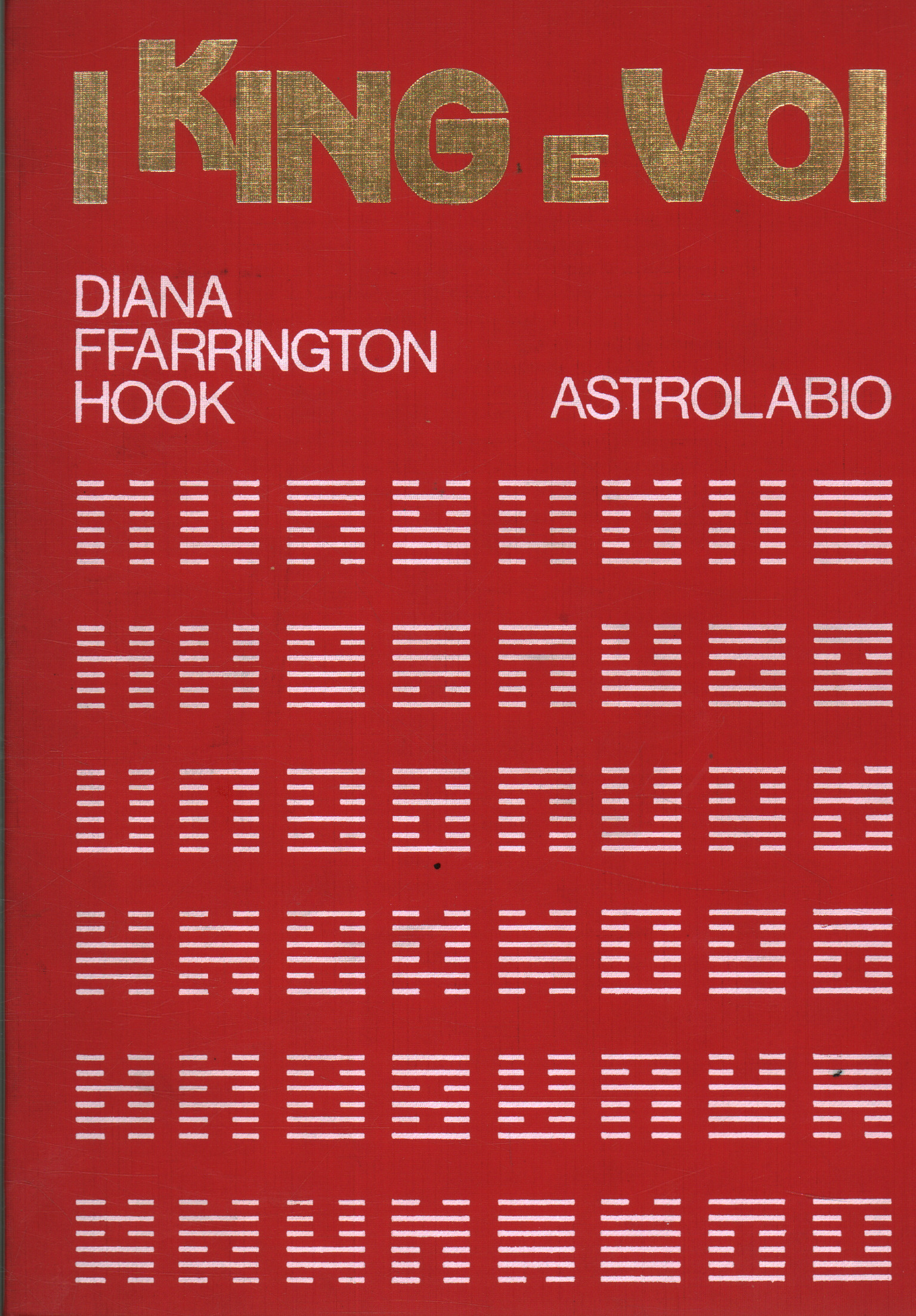 L I Ching e Voi, Diana Ffarington Hook