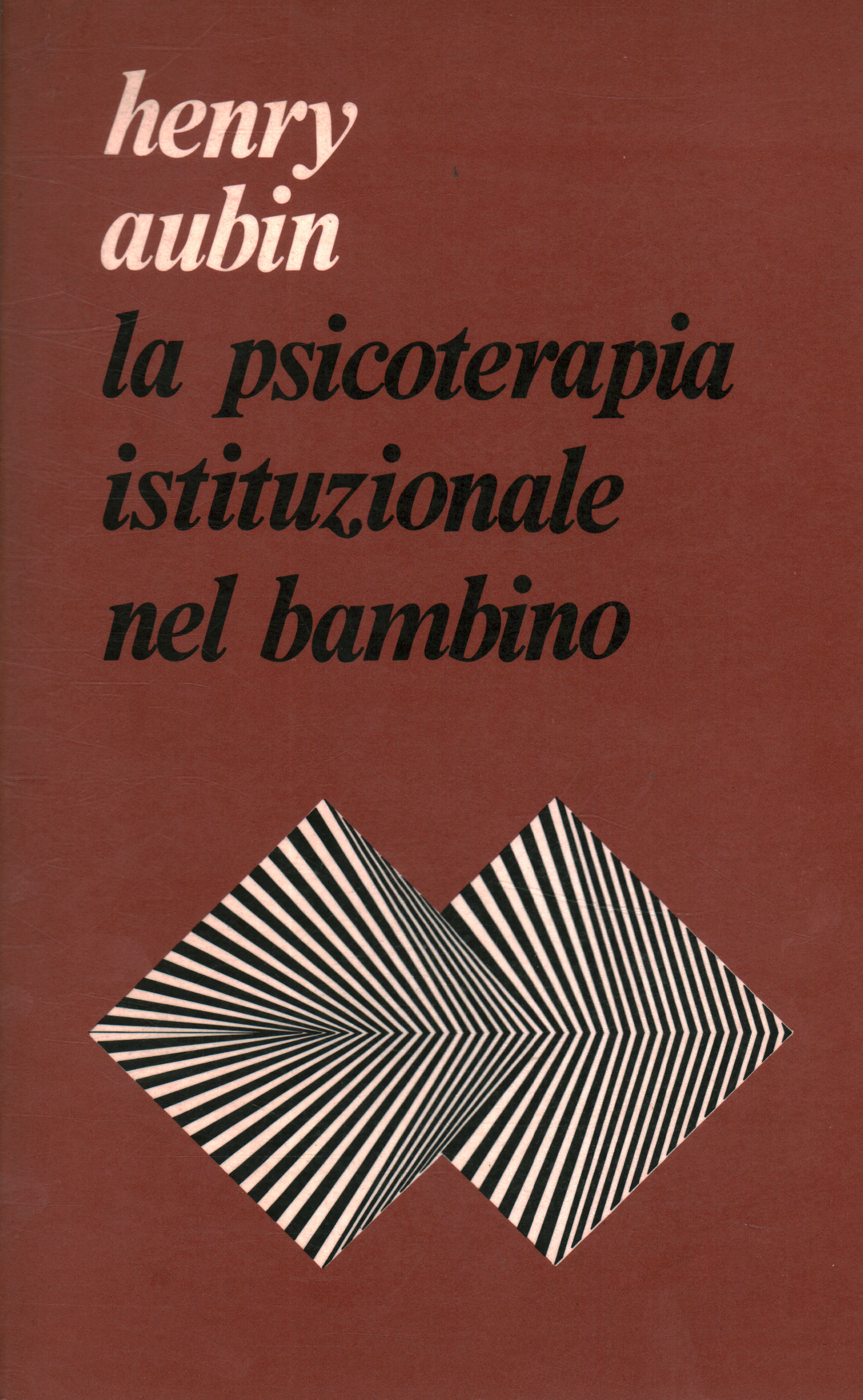 Institutional psychotherapy in children, Henry Aubin