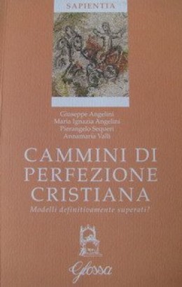 Cammini  di perfezione cristiana