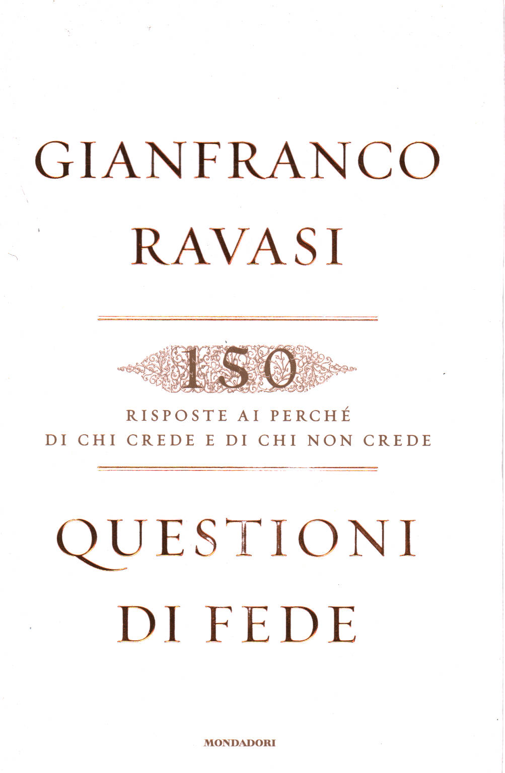 Questioni di fede, Gianfranco Ravasi
