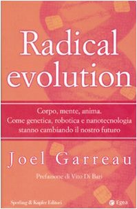 Evolución radical, Joel Garreau